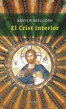 CRIST INTERIOR, EL | 9788425428005 | MELLONI, XAVIER | Llibreria Drac - Librería de Olot | Comprar libros en catalán y castellano online