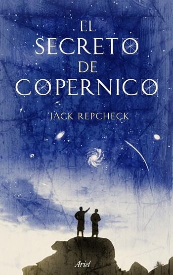SECRETO DE COPERNICO, EL | 9788434488335 | REPCHECK, JACK | Llibreria Drac - Llibreria d'Olot | Comprar llibres en català i castellà online
