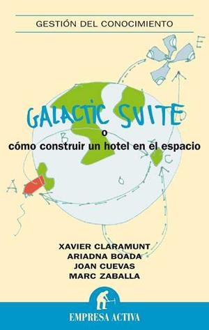 GALACTIC SUITE. COMO CONSTRUIR UN HOTEL EN EL ESPACIO | 9788492452378 | AA.VV | Llibreria Drac - Llibreria d'Olot | Comprar llibres en català i castellà online