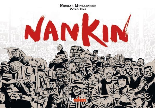 NANKIN | 9788492534852 | MEYLAENDER, NICOLAS; KAI, ZONG | Llibreria Drac - Librería de Olot | Comprar libros en catalán y castellano online
