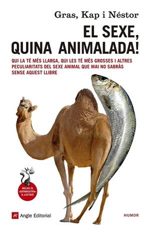 SEXE QUINA ANIMALADA, EL | 9788416139057 | GRAS, JOSEP IGNASI | Llibreria Drac - Librería de Olot | Comprar libros en catalán y castellano online