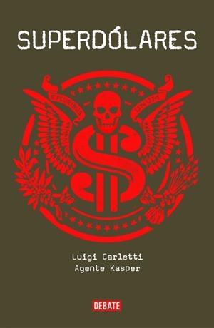 SUPERDÓLARES | 9788499924366 | KASPER, AGENT ; CARLETTI, LUIGI | Llibreria Drac - Librería de Olot | Comprar libros en catalán y castellano online