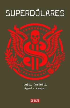 SUPERDÓLARES | 9788499924366 | KASPER, AGENT ; CARLETTI, LUIGI | Llibreria Drac - Librería de Olot | Comprar libros en catalán y castellano online