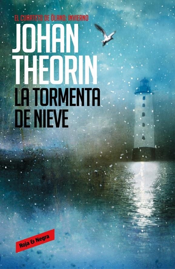 TORMENTA DE NIEVE, LA (CUARTETO DE ÖLAND, 2) | 9788439726845 | THEORIN, JOHAN | Llibreria Drac - Librería de Olot | Comprar libros en catalán y castellano online