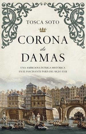 CORONA DE DAMAS | 9788425352423 | SOTO, TOSCA | Llibreria Drac - Llibreria d'Olot | Comprar llibres en català i castellà online