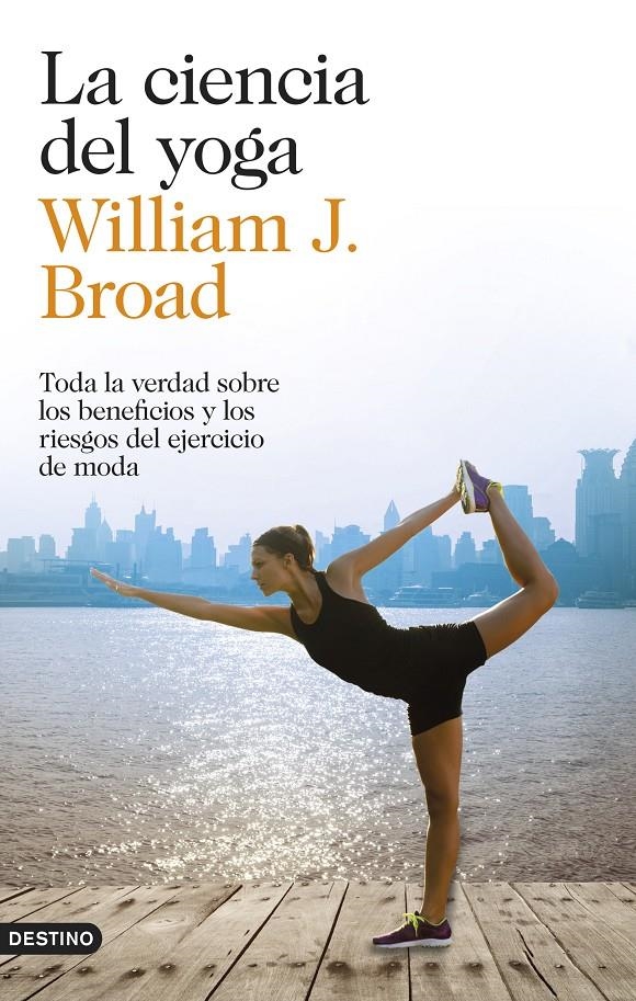 CIENCIA DEL YOGA, LA | 9788423348305 | BROAD, WILLIAM J. | Llibreria Drac - Llibreria d'Olot | Comprar llibres en català i castellà online