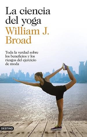 CIENCIA DEL YOGA, LA | 9788423348305 | BROAD, WILLIAM J. | Llibreria Drac - Llibreria d'Olot | Comprar llibres en català i castellà online