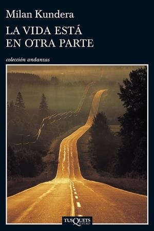 VIDA ESTÁ EN OTRA PARTE, LA | 9788483838952 | KUNDERA, MILAN | Llibreria Drac - Librería de Olot | Comprar libros en catalán y castellano online