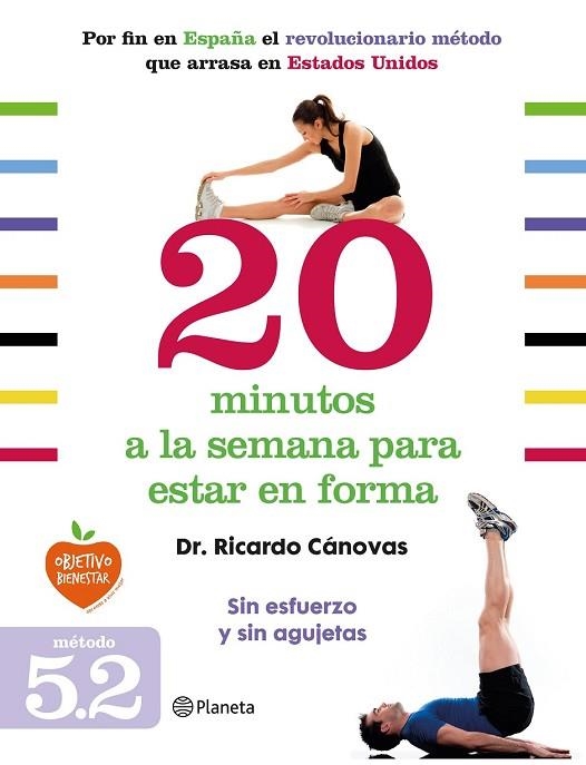 20 MINUTOS A LA SEMANA PARA ESTAR EN FORMA | 9788408128328 | CÁNOVAS, RICARDO | Llibreria Drac - Librería de Olot | Comprar libros en catalán y castellano online