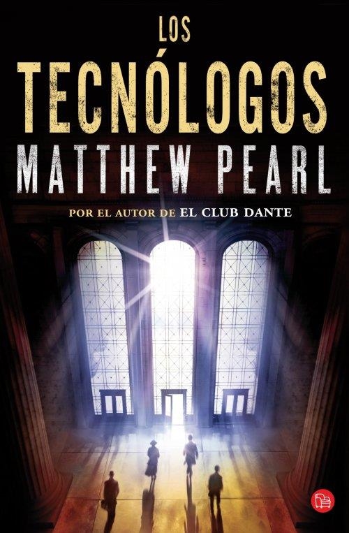 TECNÓLOGOS, LOS | 9788466328012 | PEARL, MATTHEW | Llibreria Drac - Librería de Olot | Comprar libros en catalán y castellano online