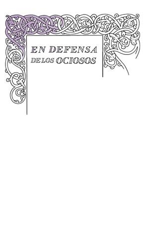 EN DEFENSA DE LOS OCIOSOS | 9788430616541 | STEVENSON, ROBERT LOUIS | Llibreria Drac - Librería de Olot | Comprar libros en catalán y castellano online