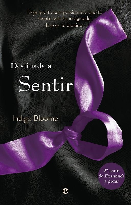 DESTINADA A SENTIR | 9788490601402 | BLOOME, INDIGO | Llibreria Drac - Librería de Olot | Comprar libros en catalán y castellano online