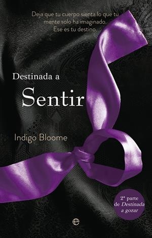 DESTINADA A SENTIR | 9788490601402 | BLOOME, INDIGO | Llibreria Drac - Librería de Olot | Comprar libros en catalán y castellano online