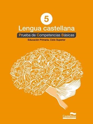 LENGUA CASTELLANA 5º. PRUEBA DE COMPETENCIAS BÁSICAS | 9788498049831 | AADD | Llibreria Drac - Llibreria d'Olot | Comprar llibres en català i castellà online