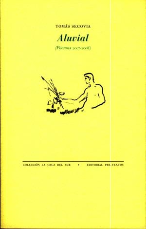 ALUVIAL | 9788481919684 | SEGOVIA, TOMAS | Llibreria Drac - Librería de Olot | Comprar libros en catalán y castellano online
