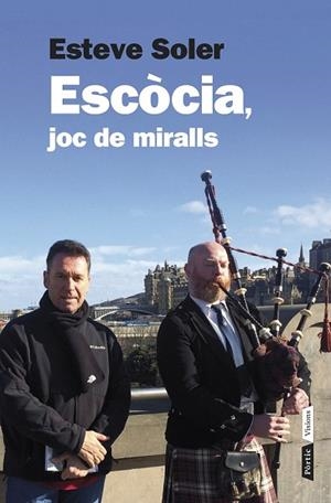 ESCÒCIA, JOC DE MIRALLS | 9788498092899 | SOLER, ESTEVE | Llibreria Drac - Librería de Olot | Comprar libros en catalán y castellano online