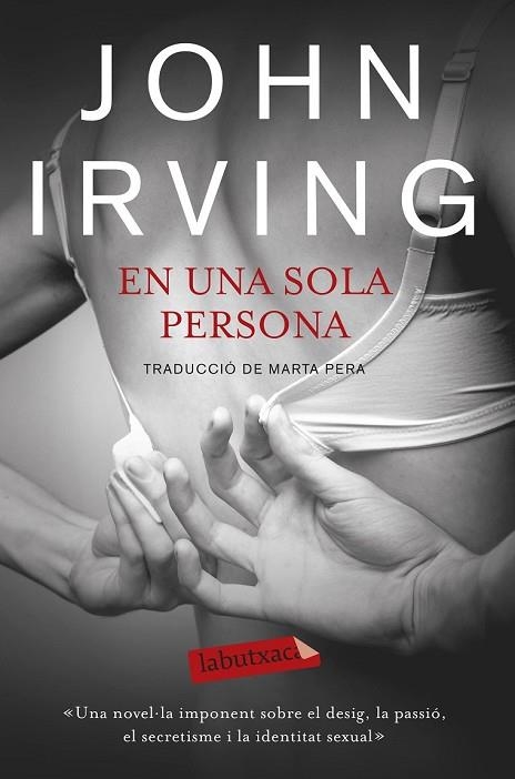 EN UNA SOLA PERSONA | 9788499308685 | IRVING, JOHN | Llibreria Drac - Librería de Olot | Comprar libros en catalán y castellano online