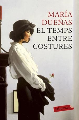 TEMPS ENTRE COSTURES, EL | 9788499308678 | DUEÑAS, MARÍA | Llibreria Drac - Llibreria d'Olot | Comprar llibres en català i castellà online
