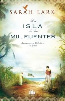 ISLA DE LAS MIL FUENTES, LA ( JAMAICA VOL 1 ) | 9788498729375 | LARK, SARAH | Llibreria Drac - Librería de Olot | Comprar libros en catalán y castellano online