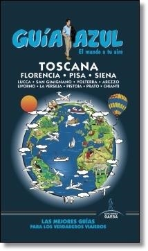 TOSCANA 2014 ( GUIA AZUL ) | 9788416137220 | INGELMO, ÁNGEL | Llibreria Drac - Librería de Olot | Comprar libros en catalán y castellano online