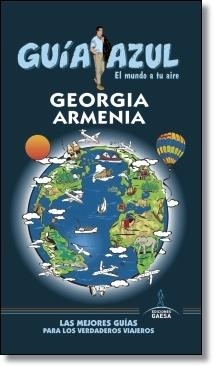 GEORGIA Y ARMENIA 2014 (GUIA AZUL) | 9788416137213 | BOULANDIER, IÑIGO | Llibreria Drac - Librería de Olot | Comprar libros en catalán y castellano online