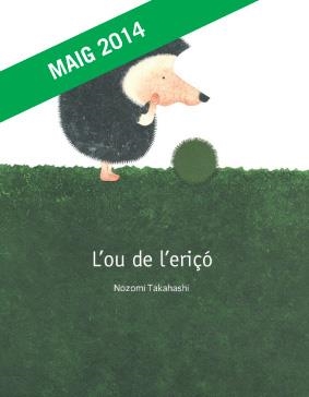 OU DE L'ERIÇO, L' | 9788494166273 | TAKAHASI, NOZOMI | Llibreria Drac - Librería de Olot | Comprar libros en catalán y castellano online