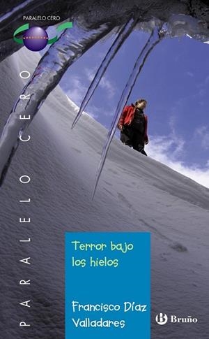 TERROR BAJO LOS HIELOS | 9788421679173 | DÍAZ, FRANCISCO | Llibreria Drac - Librería de Olot | Comprar libros en catalán y castellano online