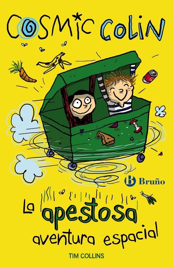 APESTOSA AVENTURA ESPACIAL, LA (COSMIC COLIN 1) | 9788469600092 | COLLINS, TIM | Llibreria Drac - Llibreria d'Olot | Comprar llibres en català i castellà online