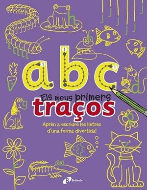 A B C - ELS MEUS PRIMERS TRAÇOS | 9788499065366 | PILKINGTON, SALLY | Llibreria Drac - Librería de Olot | Comprar libros en catalán y castellano online