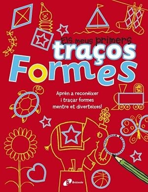 FORMES - ELS MEUS PRIMERS TRAÇOS | 9788499065397 | PILKINGTON, SALLY | Llibreria Drac - Librería de Olot | Comprar libros en catalán y castellano online
