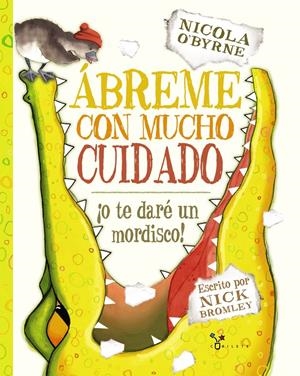 ÁBREME CON MUCHO CUIDADO | 9788469600375 | BROMLEY, NICK | Llibreria Drac - Librería de Olot | Comprar libros en catalán y castellano online