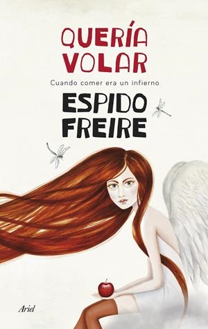 QUERÍA VOLAR | 9788434418516 | FREIRE, ESPIDO | Llibreria Drac - Llibreria d'Olot | Comprar llibres en català i castellà online