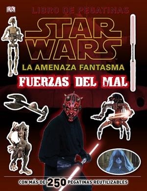 STAR WARS. LA AMENAZA FANTASMA. FUERZAS DEL MAL | 9788408126218 | AAVV | Llibreria Drac - Llibreria d'Olot | Comprar llibres en català i castellà online
