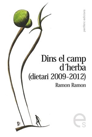 DINS EL CAMP D'HERBA (DIETARI 2009-12) | 9788492435654 | RAMON, RAMON | Llibreria Drac - Librería de Olot | Comprar libros en catalán y castellano online