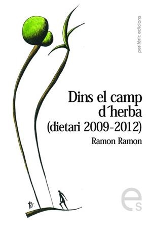 DINS EL CAMP D'HERBA (DIETARI 2009-12) | 9788492435654 | RAMON, RAMON | Llibreria Drac - Librería de Olot | Comprar libros en catalán y castellano online