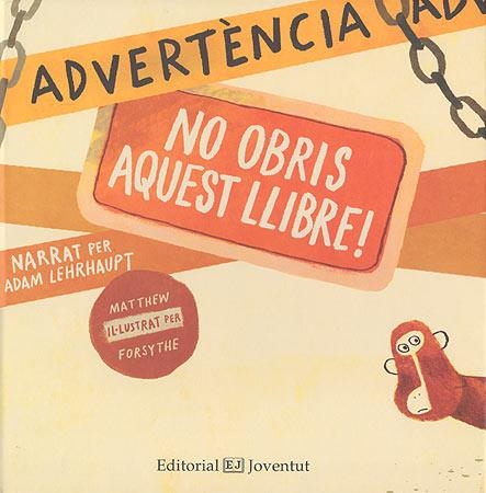 ADVERTÈNCIA NO OBRIS AQUEST LLIBRE | 9788426140395 | LEHRHAUPT, ADAM | Llibreria Drac - Librería de Olot | Comprar libros en catalán y castellano online