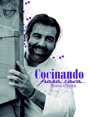 COCINANDO PARA CASA | 9788496177901 | OTEIZA, BRUNO | Llibreria Drac - Librería de Olot | Comprar libros en catalán y castellano online