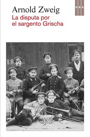 DISPUTA POR EL SARGENTO GRISCHA, LA | 9788490562949 | ZWEIG , ARNOLD | Llibreria Drac - Llibreria d'Olot | Comprar llibres en català i castellà online