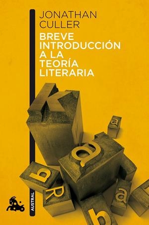 BREVE INTRODUCCIÓN A LA TEORÍA LITERARIA | 9788408113096 | CULLER, JONATHAN | Llibreria Drac - Llibreria d'Olot | Comprar llibres en català i castellà online