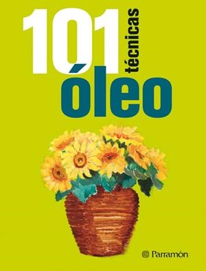 101 TÉCNICAS ÓLEO | 9788434237957 | Llibreria Drac - Librería de Olot | Comprar libros en catalán y castellano online