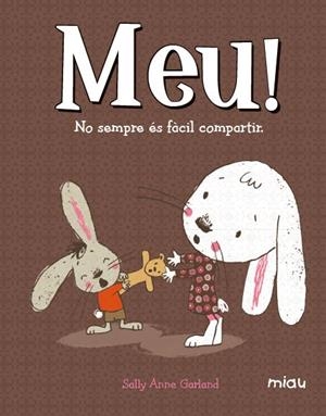 MEU! | 9788416082711 | GARLAND, SALLY ANNE | Llibreria Drac - Librería de Olot | Comprar libros en catalán y castellano online