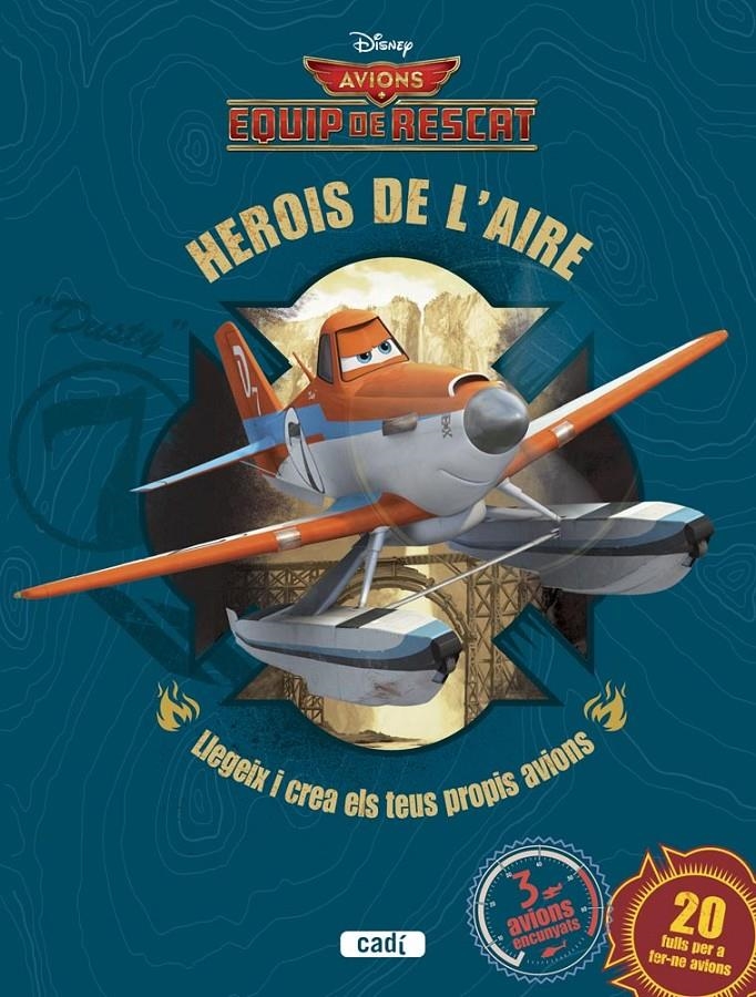 AVIONS. EQUIP DE RESCAT. HEROIS DE L'AIRE | 9788447461677 | EQUIPO EVEREST | Llibreria Drac - Librería de Olot | Comprar libros en catalán y castellano online