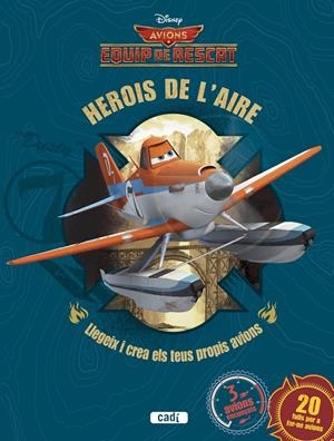 AVIONS. EQUIP DE RESCAT. HEROIS DE L'AIRE | 9788447461677 | EQUIPO EVEREST | Llibreria Drac - Librería de Olot | Comprar libros en catalán y castellano online