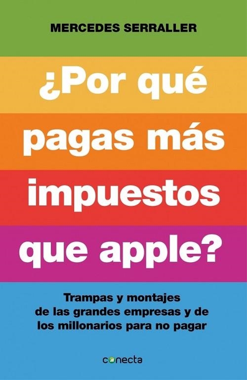POR QUÉ PAGAS MAS IMPUESTOS QUE APPLE | 9788415431961 | SERRALLER, MERCEDES | Llibreria Drac - Librería de Olot | Comprar libros en catalán y castellano online