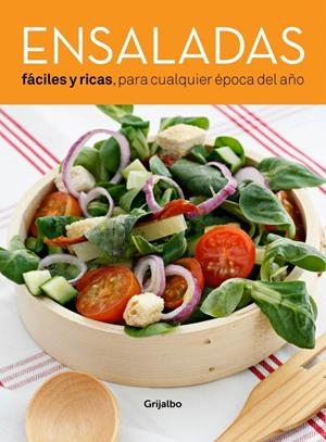 ENSALADA FÁCILES Y RICAS PARA CUALQUIER EPOCA DEL AÑO | 9788415989356 | Llibreria Drac - Librería de Olot | Comprar libros en catalán y castellano online