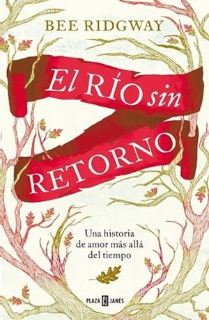 RÍO SIN RETORNO, EL | 9788401384998 | RIDGWAY, BEE | Llibreria Drac - Librería de Olot | Comprar libros en catalán y castellano online