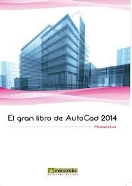 GRAN LIBRO DE AUTOCAD 2014, EL | 9788426721532 | MEDIAACTIVE | Llibreria Drac - Llibreria d'Olot | Comprar llibres en català i castellà online