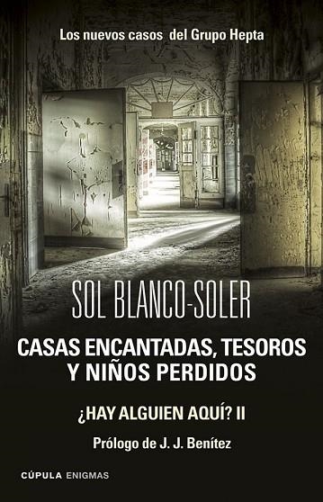 CASAS ENCANTADAS, TESOROS Y NIÑOS PERDIDOS: LOS NUEVOS CASOS  DEL GRUPO HEPTA | 9788448019419 | BLANCO-SOLER, SOL | Llibreria Drac - Llibreria d'Olot | Comprar llibres en català i castellà online