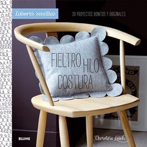 FIELTRO HILO COSTURA ( LABORES SENCILLAS ) | 9788415317944 | LEECH, CHRISTINE | Llibreria Drac - Librería de Olot | Comprar libros en catalán y castellano online