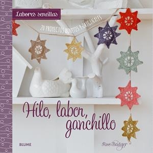 HILO LABOR GANCHILLO ( LABORES SENCILLAS ) | 9788415317951 | BADGER, ROS | Llibreria Drac - Librería de Olot | Comprar libros en catalán y castellano online
